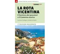 Libri Luciano Callegari / Gallo Umberto - La Rota Vicentina. Il Sentiero Dei Pes