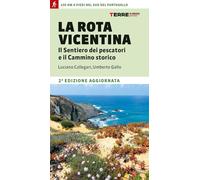 La Rota Vicentina. Il sentiero dei pescatori e il cammino storico [Paperback] [J