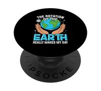 La rotazione della terra rende davvero la mia giornata PopSockets PopGrip Adesivo