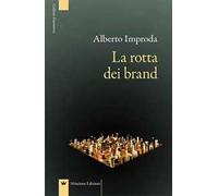 La rotta dei brand
