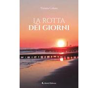 La rotta dei giorni