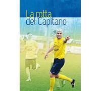 La rotta del capitano. Damiano Zugno