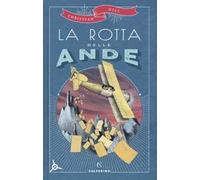 La rotta delle Ande