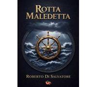 La rotta maledetta