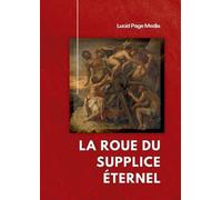 La Roue du Supplice Éternel