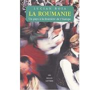 La Roumanie: Un Pays a La Frontiere De L'europe