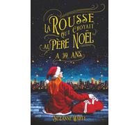 La rousse qui croyait au père Noël a 39 ans