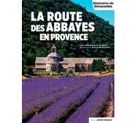 La route des abbayes en Provence