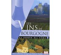 La route des vins : Les vins de Bourgogne