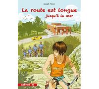 La route est longue jusqu'à la mer