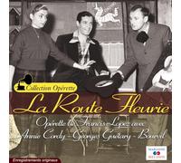La Route Fleurie (Operette De Francis Lopez)