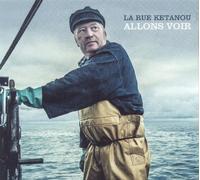 La Rue Ketanou - Allons Voir