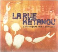 La Rue Ketanou Y'A Des Cigales Dans La Fourmiliere (Vinyl LP)
