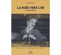 Libri Ruee Vers L'or De Charlie Chaplin (La)