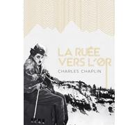 La ruée vers l'or- version restaurée