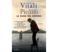 La ruga del cretino - Vitali Andrea, Picozzi Massimo