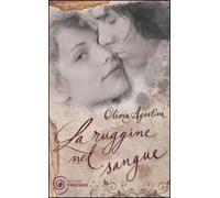La ruggine nel sangue