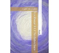 La Ruine Et L'Architecture: Conte de réalité