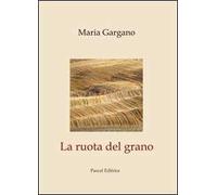 La ruota del grano