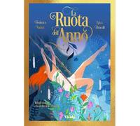La ruota dell’anno. Rituali magici e festività delle streghe