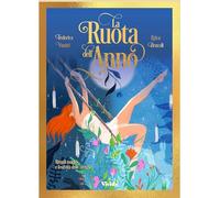 LA RUOTA DELL'ANNO. RITUALI MAGICI E FESTIVITA DELLE STREGHE - VANINI FEDERICA