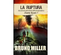 La Ruptura: Una serie de supervivencia EMP postapocalíptica