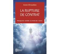 La rupture de contrat: Message des "suicidés" au monde des "vivants"