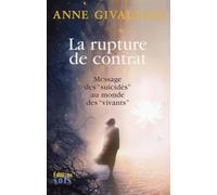 La rupture de contrat: Message des "suicidés" au monde des "vivants"