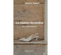 La rupture du tendon