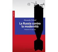 La Russia contro la modernità