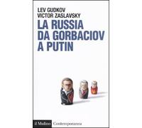 La Russia da Gorbaciov a Putin