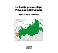 La Russia prima e dopo l’invasione dell’Ucraina