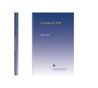 La Russie En 1850 (French Edition)