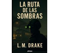 La ruta de las sombras