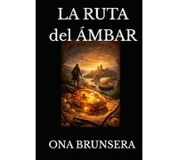 LA RUTA DEL ÁMBAR