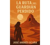 La Ruta del Guardián perdido