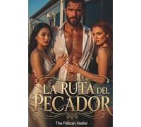 La Ruta del Pecador: Un viaje oscuro de deseo y redención