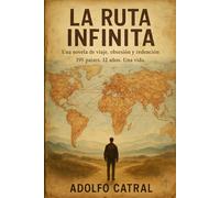 La Ruta Infinita
