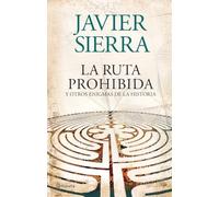 La ruta prohibida y otros enigmas de la Historia