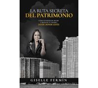 La Ruta Secreta del Patrimonio