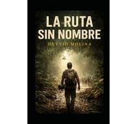 LA RUTA SIN NOMBRE