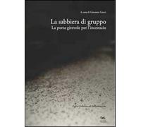 La sabbiera di gruppo. La porta girevole dell'inconscio