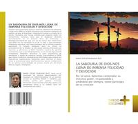 LA SABIDURIA DE DIOS NOS LLENA DE INMENSA FELICIDAD Y DEVOCION: Por lo tanto, debemos contemplar su inmenso poder, respetándolo y amándolo por siempre, como participes de su creación
