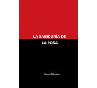 La Sabiduría de La Rosa