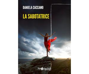 La sabotatrice - Caccamo Daniela