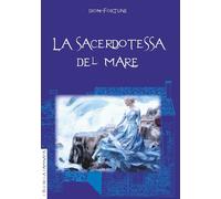 La sacerdotessa del mare - [Anguana Edizioni]
