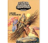 LA SACRA BIBBIA A FUMETTI ABRAMO E I PATRIARCHI