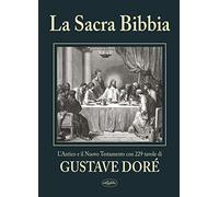 La sacra Bibbia. Ediz. illustrata