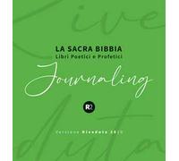 La sacra Bibbia. Libri poetici e profetici. Journaling