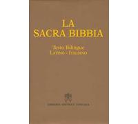 La Sacra Bibbia. Testo latino a fronte